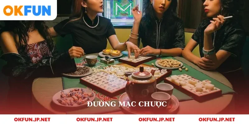 đường mạc chược