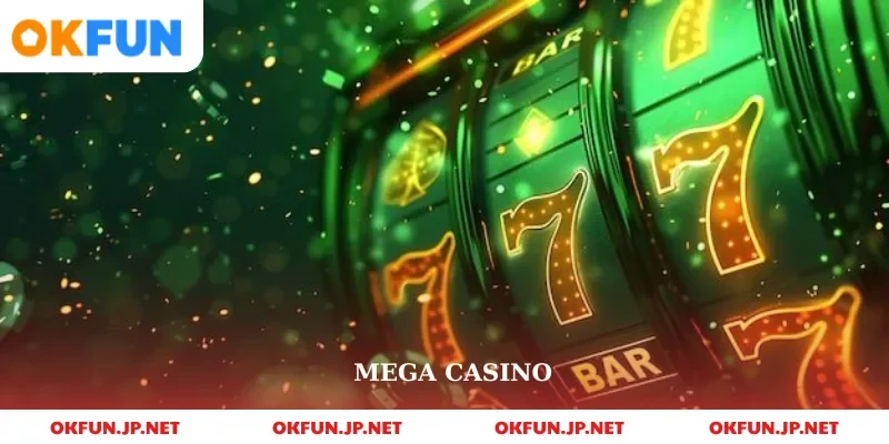 mega casino